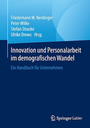 Téléchargez le livre :  Innovation und Personalarbeit im demografischen Wandel