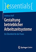 Télécharger le livre :  Gestaltung betrieblicher Arbeitszeitsysteme