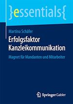 Télécharger le livre :  Erfolgsfaktor Kanzleikommunikation