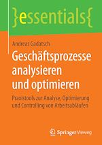 Télécharger le livre :  Geschäftsprozesse analysieren und optimieren