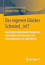 Télécharger le livre :  Des eigenen Glückes Schmied_in!?