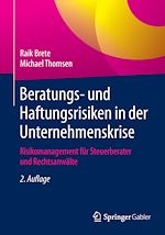 Télécharger le livre :  Beratungs- und Haftungsrisiken in der Unternehmenskrise