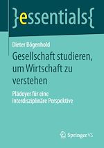 Download this eBook Gesellschaft studieren, um Wirtschaft zu verstehen