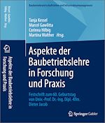 Télécharger le livre :  Aspekte der Baubetriebslehre in Forschung und Praxis