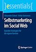 Télécharger le livre :  Selbstmarketing im Social Web