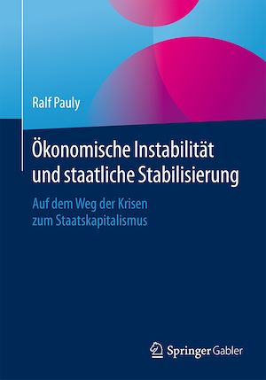 Téléchargez le livre :  Ökonomische Instabilität und staatliche Stabilisierung