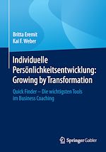 Télécharger le livre :  Individuelle Persönlichkeitsentwicklung: Growing by Transformation