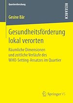 Télécharger le livre :  Gesundheitsförderung lokal verorten