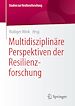 Télécharger le livre :  Multidisziplinäre Perspektiven der Resilienzforschung
