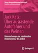 Télécharger le livre :  Jack Katz: Über ausrastende Autofahrer und das Weinen