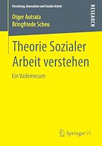 Télécharger le livre :  Theorie Sozialer Arbeit verstehen
