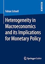 Download this eBook Heterogeneity in Macroeconomics and its Implications for Monetary Policy