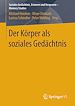 Télécharger le livre :  Der Körper als soziales Gedächtnis