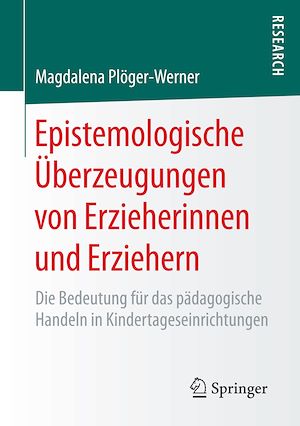 Téléchargez le livre :  Epistemologische Überzeugungen von Erzieherinnen und Erziehern