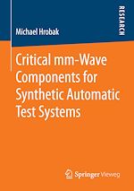 Download this eBook Critical mm-Wave Components for Synthetic Automatic Test Systems