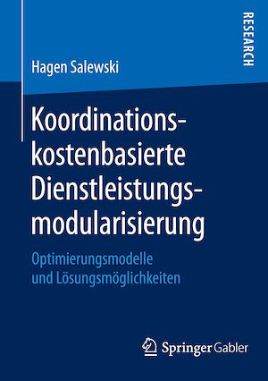 Téléchargez le livre :  Koordinationskostenbasierte Dienstleistungsmodularisierung