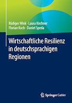 Télécharger le livre :  Wirtschaftliche Resilienz in deutschsprachigen Regionen