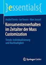 Télécharger le livre :  Konsumentenverhalten im Zeitalter der Mass Customization