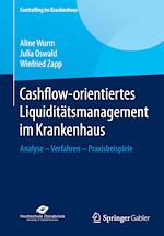 Télécharger le livre :  Cashflow-orientiertes Liquiditätsmanagement im Krankenhaus