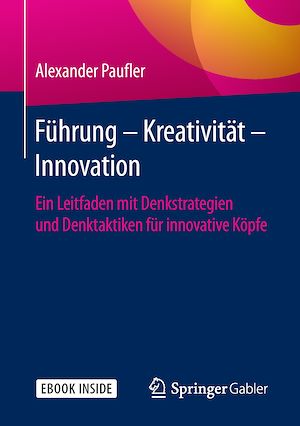 Téléchargez le livre :  Führung - Kreativität - Innovation