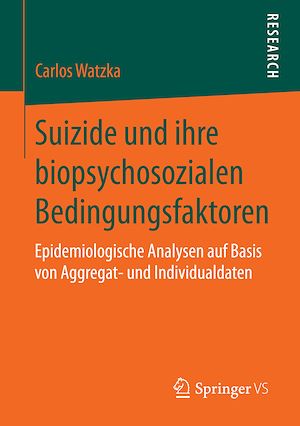 Téléchargez le livre :  Suizide und ihre biopsychosozialen Bedingungsfaktoren