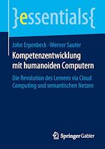 Télécharger le livre :  Kompetenzentwicklung mit humanoiden Computern