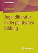 Télécharger le livre :  Jugendliteratur in der politischen Bildung