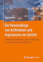 Download this eBook Die Honorarklage von Architekten und Ingenieuren vor Gericht