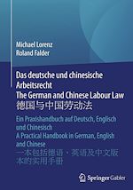 Télécharger le livre :  Das deutsche und chinesische Arbeitsrecht The German and Chinese Labour Law ????????
