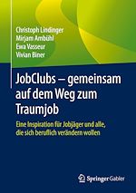 Télécharger le livre :  JobClubs - gemeinsam auf dem Weg zum Traumjob