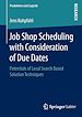 Télécharger le livre :  Job Shop Scheduling with Consideration of Due Dates