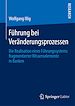 Télécharger le livre :  Führung bei Veränderungsprozessen