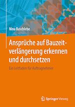 Download this eBook Ansprüche auf Bauzeitverlängerung erkennen und durchsetzen