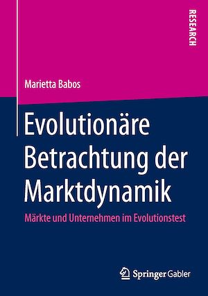 Téléchargez le livre :  Evolutionäre Betrachtung der Marktdynamik
