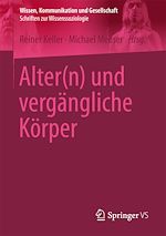 Télécharger le livre :  Alter(n) und vergängliche Körper