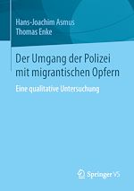 Télécharger le livre :  Der Umgang der Polizei mit migrantischen Opfern