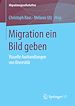 Télécharger le livre :  Migration ein Bild geben