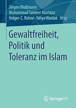 Télécharger le livre :  Gewaltfreiheit, Politik und Toleranz im Islam