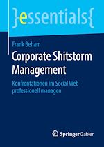 Télécharger le livre :  Corporate Shitstorm Management