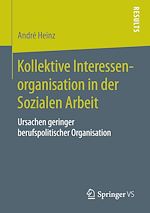 Télécharger le livre :  Kollektive Interessenorganisation in der Sozialen Arbeit