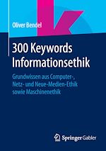 Télécharger le livre :  300 Keywords Informationsethik