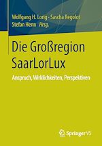 Télécharger le livre :  Die Großregion SaarLorLux