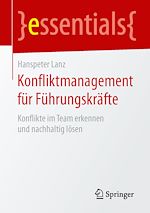 Télécharger le livre :  Konfliktmanagement für Führungskräfte