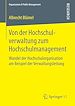 Télécharger le livre :  Von der Hochschulverwaltung zum Hochschulmanagement