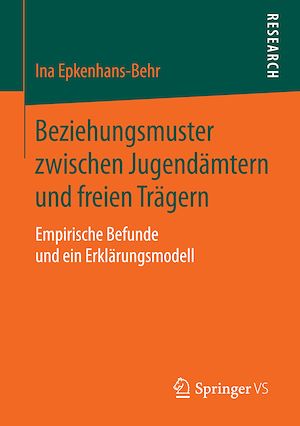 Téléchargez le livre :  Beziehungsmuster zwischen Jugendämtern und freien Trägern