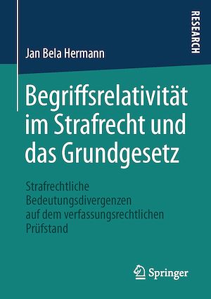 Téléchargez le livre :  Begriffsrelativität im Strafrecht und das Grundgesetz