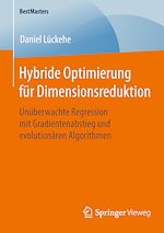 Download this eBook Hybride Optimierung für Dimensionsreduktion
