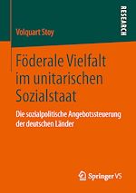 Télécharger le livre :  Föderale Vielfalt im unitarischen Sozialstaat