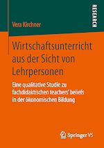 Télécharger le livre :  Wirtschaftsunterricht aus der Sicht von Lehrpersonen