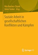 Télécharger le livre :  Soziale Arbeit in gesellschaftlichen Konflikten und Kämpfen